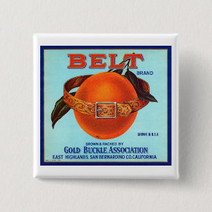 Belt Brand California Oranges Pinback Button