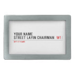 Your Name Street Layin chairman   Belt Buckle