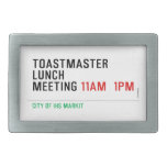 TOASTMASTER LUNCH MEETING  Belt Buckle