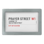 Prayer street  Belt Buckle