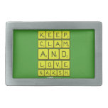 Keep
 Clam
 and 
 love 
 naksh  Belt Buckle