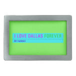 I Love Dallas  Belt Buckle