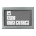 in
 the 
 future  Belt Buckle