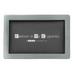 Fashion is My Kryponite  Belt Buckle
