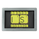 Sidney
 Is
 Awesome
   Belt Buckle