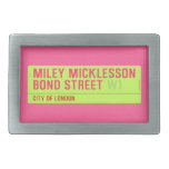 miley micklesson bond street  Belt Buckle