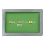 Happy Birthday Tyler  Belt Buckle