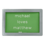 michael
 loves
 matthew  Belt Buckle