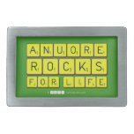 Anuore
 Rocks
 For Life  Belt Buckle