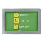 Brianna
 Nicole
 Carter  Belt Buckle