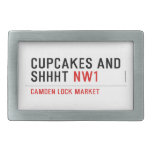 CUPCAKES AND  SHHHT  Belt Buckle