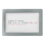 DoNNA M JONES  She DiD It Street  Belt Buckle