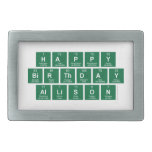 Happy
 Birthday
 Allison  Belt Buckle