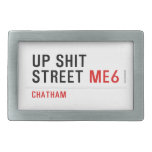 Up Shit Street  Belt Buckle