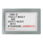   Zingi is truelly madly      and deeply inlove    with  nthabiseng  Belt Buckle