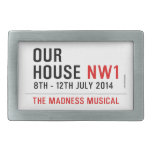 OUR HOUSE  Belt Buckle
