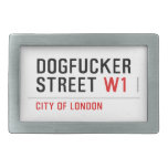DOGFUCKER STREET  Belt Buckle