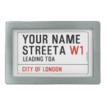 Your Name Streeta  Belt Buckle