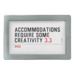 Accommodations require some creativity  Belt Buckle