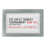 The Great Sunday Tournament  Belt Buckle