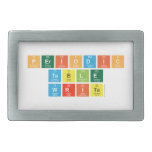 Periodic
 Table
 Write  Belt Buckle