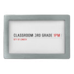 Classroom 3rd grade  Belt Buckle