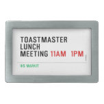 TOASTMASTER LUNCH MEETING  Belt Buckle