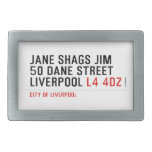 JANE SHAGS JIM 50 DANE STREET LIVERPOOL  Belt Buckle