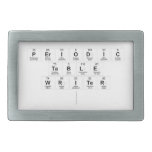 Periodic
 Table
 Writer
   Belt Buckle