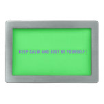 keep calm and just be yourself  Belt Buckle