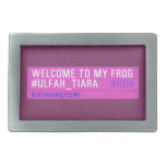 WELCOME TO MY FROG #ULFAH_TIARA     Belt Buckle