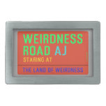 Weirdness Road  Belt Buckle