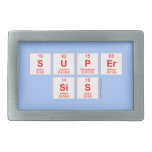 Super
 sis  Belt Buckle