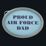 Belt Buckle Proud Air Force Dad<br><div class="desc">Belt Buckle Proud Air Force Dad</div>