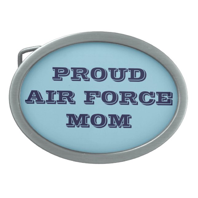 Belt Buckle Proud Air Force Mom (Front)