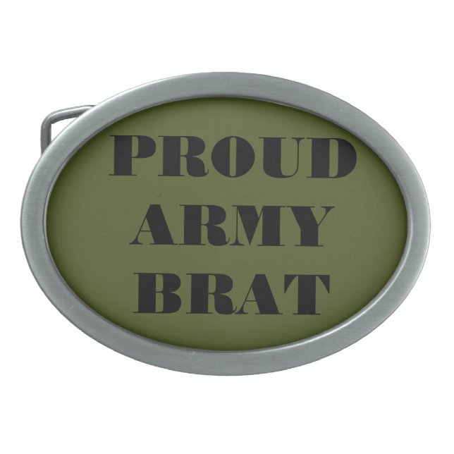 Belt Buckle Proud Army Brat (Front)
