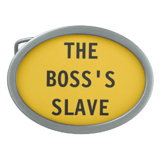 Belt Buckle The Boss's Slave