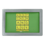 keep
 Calm
 And
 Luv
 NiTeSH YaDaV  Belt Buckles