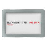 Blackhawks street  Belt Buckles