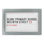 Globe Primary School Welwyn Street  Belt Buckles