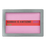 Hannah is awesome   Belt Buckles