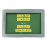 KEEP
 CALM
 and
 PLAY
 GAMES  Belt Buckles