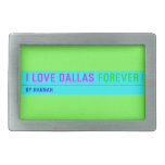 I Love Dallas  Belt Buckles
