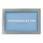 Breakfast In Bed  Belt Buckles