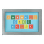 Periodic
 Table
 Writer  Belt Buckles