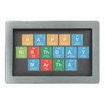 Happy
 Birthday
 MARTHA   Belt Buckles