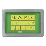 Game
 Letter
 Tiles  Belt Buckles