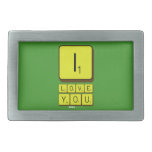 I
 LOVE
 YOU  Belt Buckles