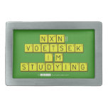  NXN!! VOETSEK   I'M STUDYING  Belt Buckles