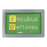 Incubus
 Deftones  Belt Buckles
